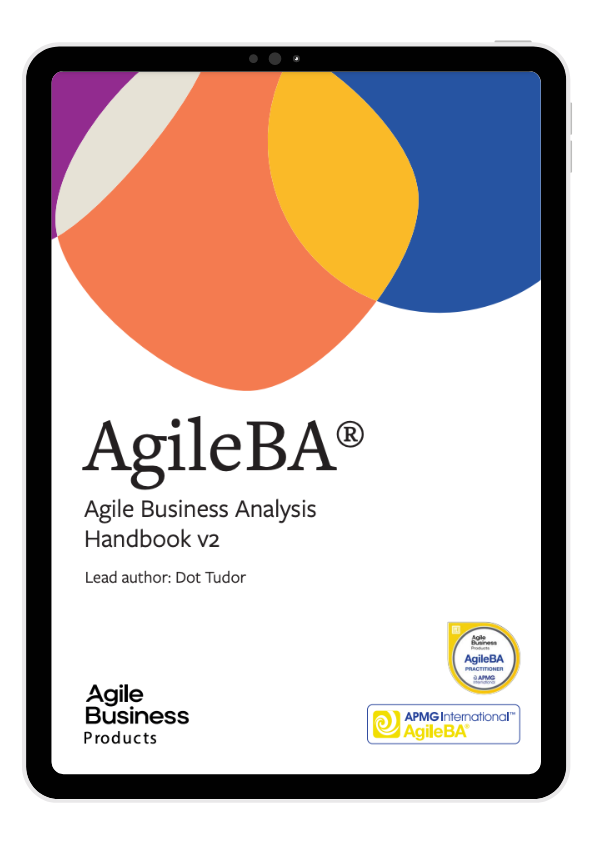 Agile Business Analysis (AgileBA®) Handbook